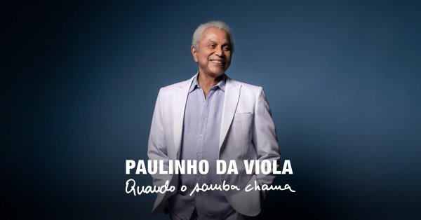 Paulinho da Viola, Quando o Samba Chama