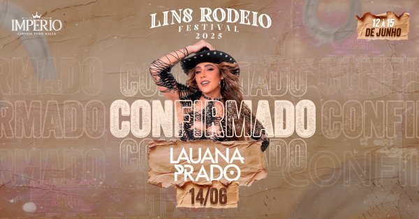 Lins Rodeio Festival 2025 com Lauana Prado