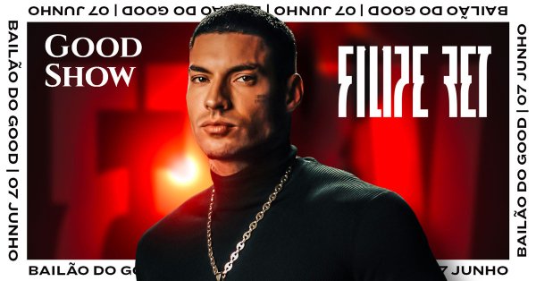 Bailo do Good com Filipe Ret