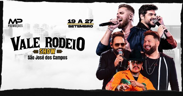 Vale Rodeio Show com Z Neto & Cristiano, Diego & Arnaldo e Jiraya Uai