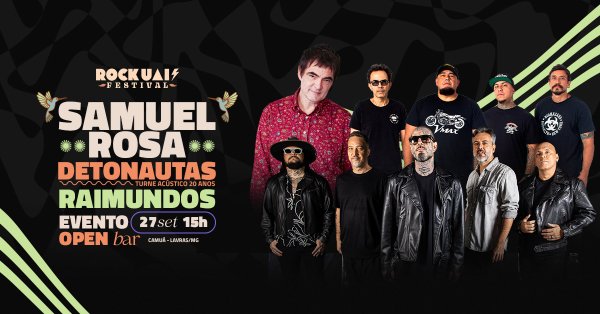 Rock Uai com Samuel Rosa, Detonautas e Raimundos