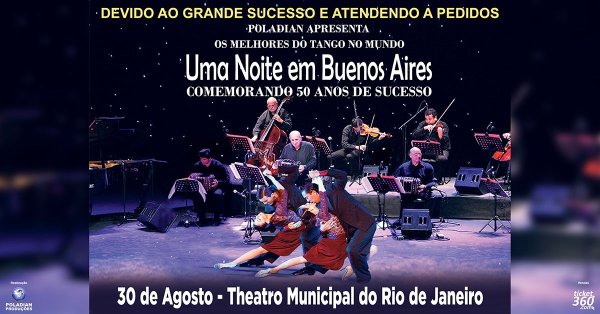 Uma Noite em Buenos Aires 50 Anos
