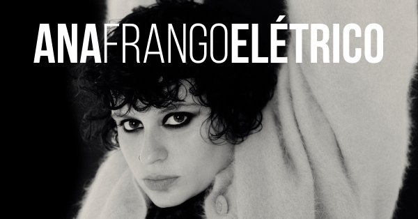 Ana Frango Eltrico, Me chama de Gato Que Eu Sou Sua