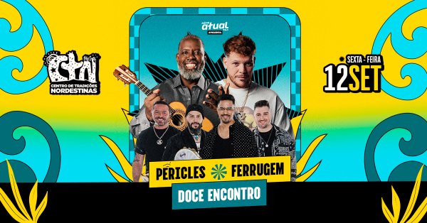 Pricles, Ferrugem e Doce Encontro